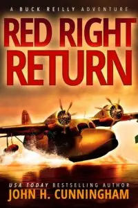Red Right Return: Buck Reilly Adventure Series