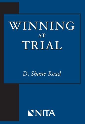 Winning at Trial by Shane Read